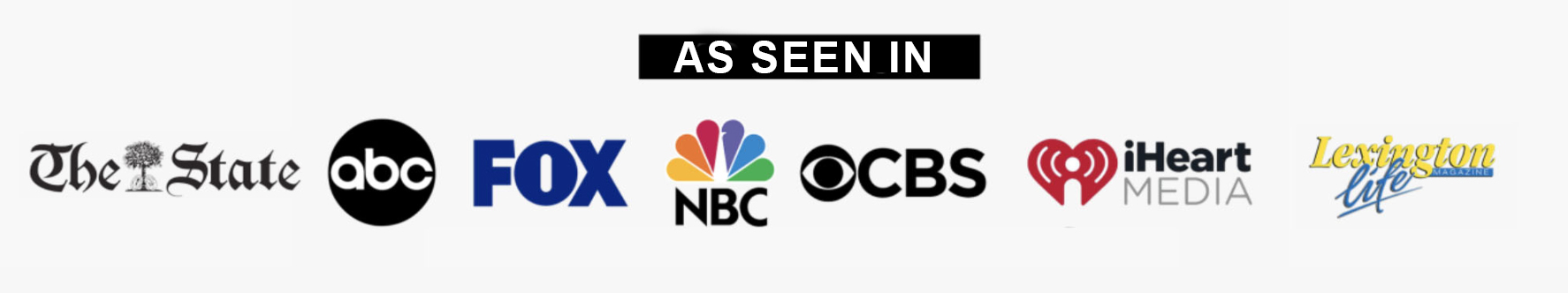 As Seen On - The State, ABC, FOX, NBC, CBS, iHeart Media, Lexington Life